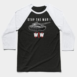 stop the war!! Baseball T-Shirt